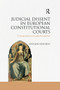 Judicial Dissent in European Constitutional Courts (A Comparative and Legal Perspective) - 9780367336837 by Katalin Kelemen, 9780367336837