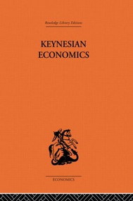 Keynesian Economics by Alan Coddington, 9780415607445