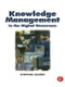 Knowledge Management in the Digital Newsroom by Stephen Quinn, 9780240516776