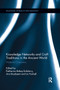 Knowledge Networks and Craft Traditions in the Ancient World (Material Crossovers) - 9780367868413 by Katharina Rebay-Salisbury, Ann Brysbaert, Lin Foxhall, 9780367868413