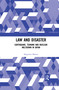Law and Disaster (Earthquake, Tsunami and Nuclear Meltdown in Japan) - 9780367481322 by Shigenori Matsui, 9780367481322