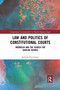 Law and Politics of Constitutional Courts (Indonesia and the Search for Judicial Heroes) - 9780367591748 by Stefanus Hendrianto, 9780367591748