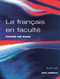 Le Francais en Faculte (French Edition) by Robin Adamson, Geoff Hare, James Coleman, Margaret Lang, Anthony Lodge, Richard Wakely, 9780340721186