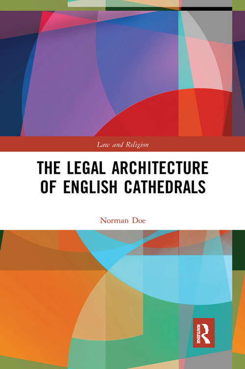 The Legal Architecture of English Cathedrals - 9780367594657 by Norman Doe, 9780367594657
