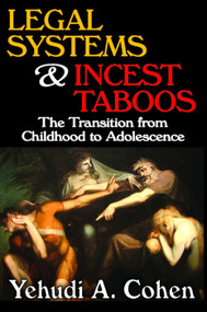 Legal Systems and Incest Taboos (The Transition from Childhood to Adolescence) - 9780202363677 by John R. Commons, 9780202363677
