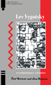 Lev Vygotsky (Revolutionary Scientist) - 9780415064422 by Lois Holzman, Fred Newman, 9780415064422