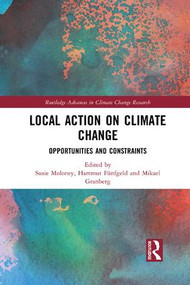 Local Action on Climate Change (Opportunities and Constraints) - 9780367248833 by Susie Moloney, Hartmut Fünfgeld, Mikael Granberg, 9780367248833
