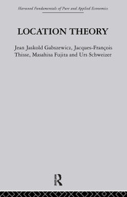 Location Theory by J. Gabszewicz, 9780415845700