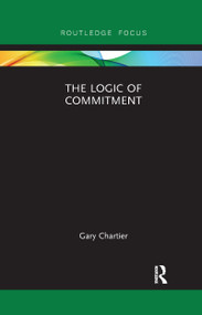 The Logic of Commitment - 9780367607340 by Gary Chartier, 9780367607340