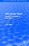 The Lonely Tower (Routledge Revivals) (Studies in the Poetry of W. B. Yeats) by Thomas Rice Henn, 9780415503587