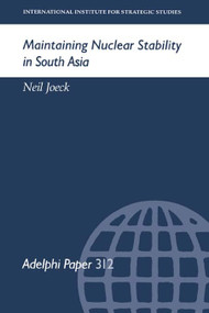 Maintaining Nuclear Stability in South Asia by Neil Joeck, 9780198294061