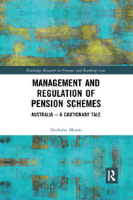 Management and Regulation of Pension Schemes (Australia a Cautionary Tale) - 9780367591830 by Nicholas Morris, 9780367591830
