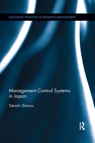 Management Control Systems in Japan - 9780367350529 by Takashi Shimizu, 9780367350529