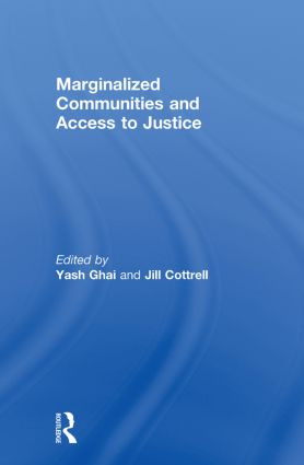 Marginalized Communities and Access to Justice - 9780415589635 by Yash Ghai CBE, Jill Cottrell, 9780415589635