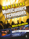 Mastering MultiCamera Techniques (From Preproduction to Editing and Deliverables) by Mitch Jacobson, 9780240811765