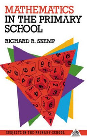 Mathematics in the Primary School - 9780415025195 by Richard R. Skemp, 9780415025195