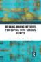 Meaning-making Methods for Coping with Serious Illness - 9780367589769 by Fereshteh Ahmadi, Nader Ahmadi, 9780367589769