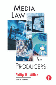 Media Law for Producers - 9780240804781 by Philip Miller, 9780240804781