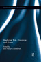 Medicine, Risk, Discourse and Power - 9780367597641 by John Martyn Chamberlain, 9780367597641