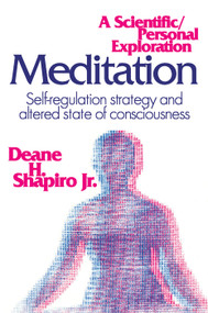 Meditation (Self-regulation Strategy and Altered State of Consciousness) - 9780202362403 by Rosemary A. Stevens, 9780202362403