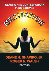 Meditation (Classic and Contemporary Perspectives) - 9780202362441 by Deane H. Shapiro Jnr., Roger N. Walsh, 9780202362441