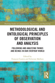 Methodological and Ontological Principles of Observation and Analysis - 9780367584177 by François Cooren, Fabienne Malbois, 9780367584177