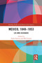 Mexico, 1848-1853 (Los Años Olvidados) - 9780367587789 by Pedro Santoni, Will Fowler, 9780367587789