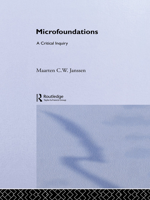 Microfoundations (A Critical Inquiry) - 9780415756051 by Maarten Janssen, 9780415756051
