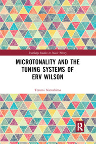 Microtonality and the Tuning Systems of Erv Wilson - 9780367872403 by Terumi Narushima, 9780367872403