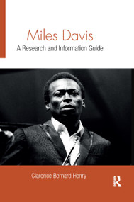 Miles Davis (A Research and Information Guide) - 9780367873622 by Clarence Bernard Henry, 9780367873622