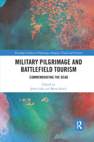 Military Pilgrimage and Battlefield Tourism (Commemorating the Dead) - 9780367881917 by John Eade, Mario Katić, 9780367881917