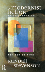 Modernist Fiction (An Introduction) - 9780138376598 by R.W. Stevenson, 9780138376598