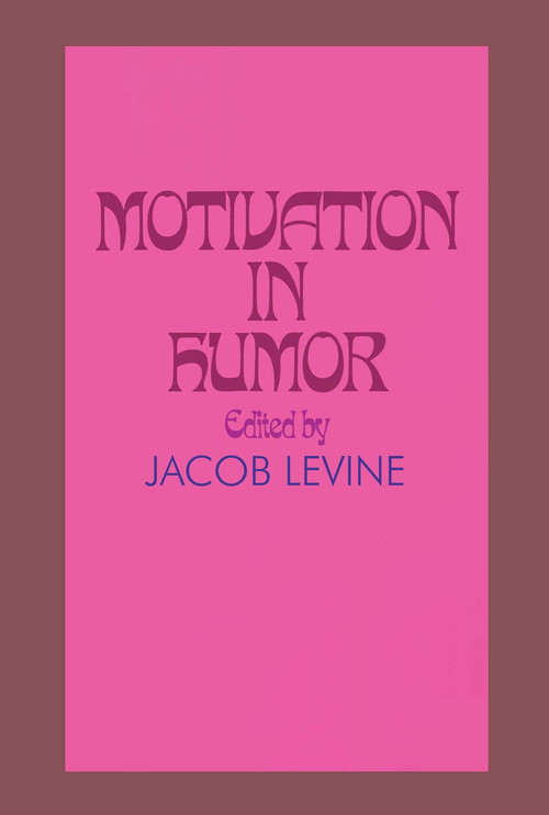 Motivation in Humor - 9780202308722 by Jacob Levine, 9780202308722