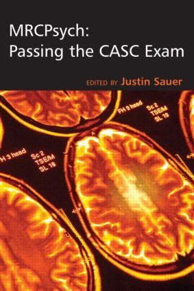 MRCPsych: Passing the CASC Exam - 9780340981948 by Justin Sauer, 9780340981948