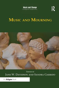 Music and Mourning - 9780367229269 by Jane W. Davidson, Sandra Garrido, 9780367229269