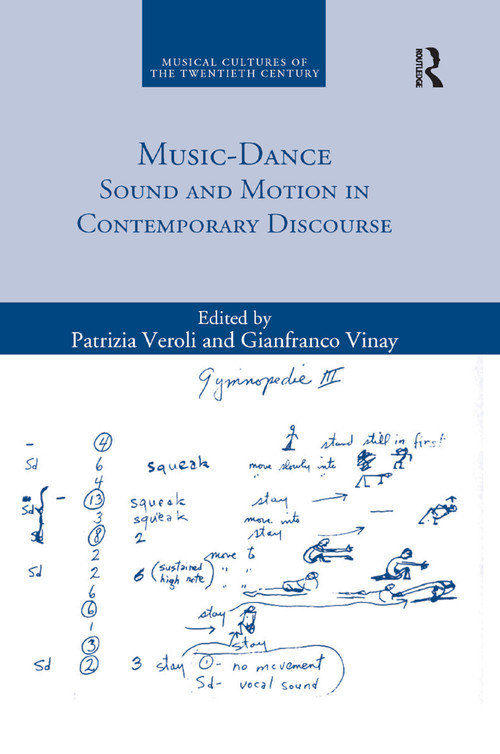 Music-Dance (Sound and Motion in Contemporary Discourse) - 9780367884598 by Patrizia Veroli, Gianfranco Vinay, 9780367884598