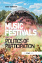 Music Festivals and the Politics of Participation - 9780367597481 by Roxy Robinson, 9780367597481