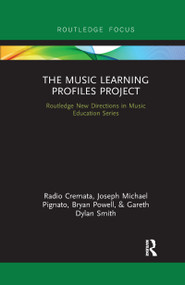 The Music Learning Profiles Project (Let's Take This Outside) - 9780367607296 by Radio Cremata, Joseph Pignato, Bryan Powell, Gareth Dylan Smith, 9780367607296