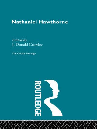 Nathaniel Hawthorne - 9780415848121 by Donald J. Crowley, 9780415848121