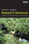 Nature's Saviours (Celebrity Conservationists in the Television Age) - 9780415519144 by Graham Huggan, 9780415519144