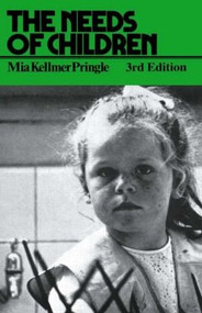 The Needs of Children - 9780415083928 by M. K. Pringle, 9780415083928