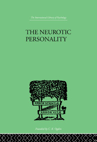 The Neurotic Personality by R G Gordon, 9780415757898