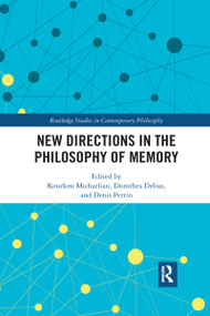 New Directions in the Philosophy of Memory - 9780367591649 by Kourken Michaelian, Dorothea Debus, Denis Perrin, 9780367591649