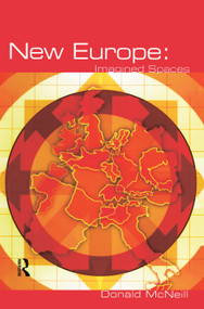 New Europe (Imagined Spaces) - 9780340760550 by Donald McNeill, 9780340760550