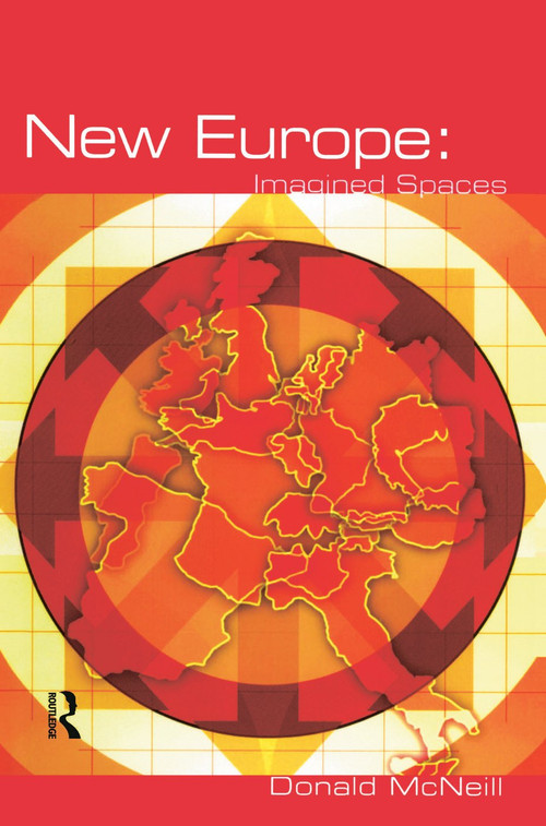 New Europe (Imagined Spaces) - 9780340760550 by Donald McNeill, 9780340760550