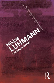 Niklas Luhmann - 9780415490948 by Christian Borch, 9780415490948