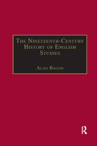 The Nineteenth-Century History of English Studies - 9780367888176 by Alan Bacon, 9780367888176