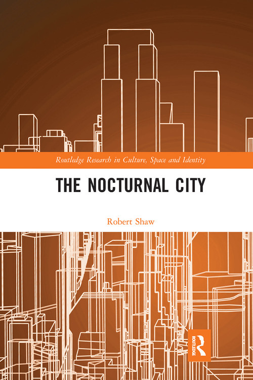 The Nocturnal City - 9780367894818 by Robert Shaw, 9780367894818