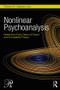 Nonlinear Psychoanalysis (Notes from Forty Years of Chaos and Complexity Theory) - 9780415508995 by Robert M. Galatzer-Levy, 9780415508995