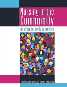 Nursing in the Community: an essential guide to practice by Sue Chilton, 9780340810439